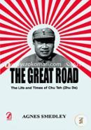 The Great Road: The Life and Times of Chu Teh (Zhu De) image