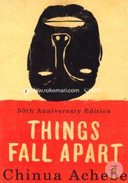 Things Fall Apart (50th Anniversary Edition) (Award-Winning Authors' Books) image