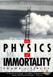 The Physics of Immortality: Modern Cosmology, God and the Resurrection of the Dead image