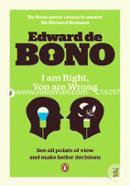 I Am Right You Are Wrong (See all points of view and make better decisions) image