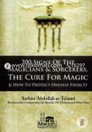 200 Signs of the Magicians and Sorcerers the Cure for Magic and How to Protect Oneself From It image