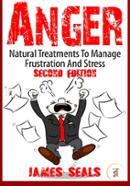 Anger: Natural Treatments to Manage Frustration and Stress image