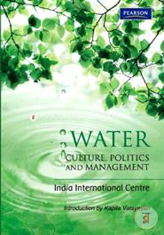 Water: Culture, Politics and Management image