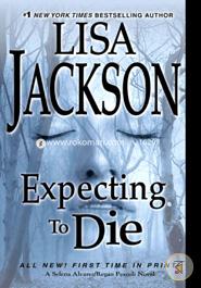 Expecting to Die (Selena Alvarez and Regan Pescoli) image