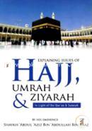 Explaining Issues of Hajj, Umrah and Ziyarah image