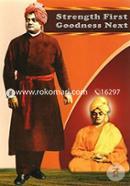 স্ট্রেন্থ ফার্স্ট গুডনেস নেক্সট image