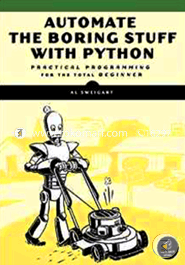 Automate the Boring Stuff with Python: Practical Programming for Total Beginners image