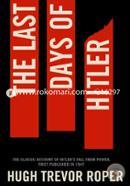 The Last Days of Hitler: The Classic Account of Hitler's Fall From Power image