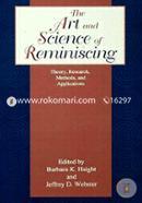 The Art and Science of Reminiscing: Theory, Research, Methods, and Applications image