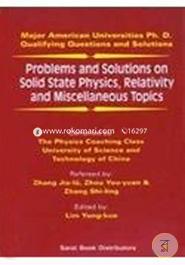 Problems And Solutions On Solid State Physics, Relativity And Miscellaneous Topics image