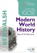 Cambridge IGCSE Modern World History (History In Focus) image