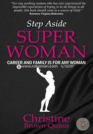 Step Aside Superwoman!: Career image