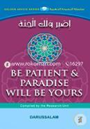 Darussalam Research Section - Be Patient and Paradise Will Be Yours image
