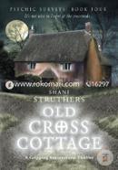 Psychic Surveys: Old Cross Cottage Book 4 (Old Cross Cottage: Psychic Surveys image