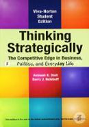 Thinking Strategically: The Competitive Edge in Business, Politics, and Everyday Life image