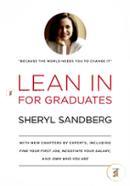 Lean In for Graduates: With New Chapters by Experts, Including Find Your First Job, Negotiate Your Salary, and Own Who You Are image