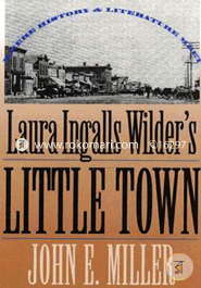 Laura Ingalls Wilder's Little Town: Where History and Literature Meet image