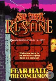 Fear Hall: The Conclusion (Fear Street, No. 47) image
