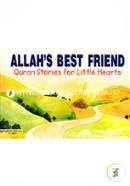 Allah's Best Friend (Quran Stories for Little Hearts) image