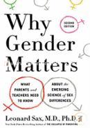 Why Gender Matters : What Parents and Teachers Need to Know About the Emerging Science of Sex Differences image