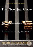 The New Jim Crow: Mass Incarceration in the Age of Colorblindness image