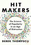 Hit Makers: The Science of Popularity in an Age of Distraction image