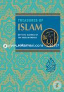 Treasures of Islam: The Glories of Islamic Civilization image