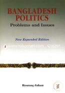 Bangladesh Politics Problems and Issues (New Expanded Edition) image