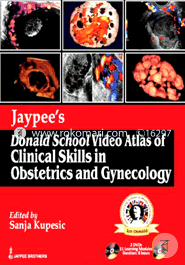 Jaypee's Donald School Video Atlas of Clinical Skills in Obstetrics and Gynecology(with 6 DVDs) image