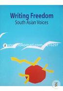 Writing Freedom : South Asian Voices image