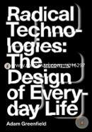 Radical Technologies: The Design of Everyday Life image