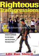 Righteous transgressions: women's activism on the Israeli and Palestinian religious righ image