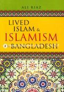 Lived Islam and Islamism In Bangladesh image