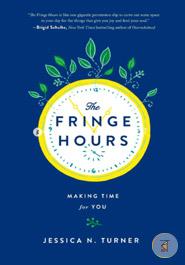 The Fringe Hours: Making Time for You image