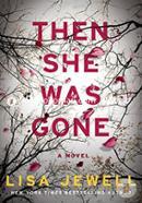 Then She Was Gone: A Novel image