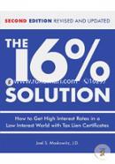 The 16 Percentages Solution: How To Get High Interest Rates In A Low-Interest World With Tax Lien Certificates image