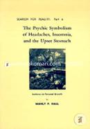 The Psychic Symbolism of Headaches, Insomnia and the Upset Stomach image