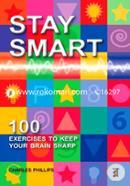 Stay Smart: 100 Exercises to Keep Your Brain Sharp image