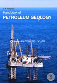 Handbook Of Petroleum Geology_ (2 Volumes) image
