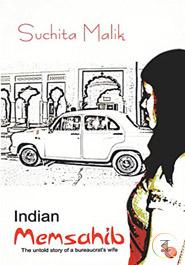 Indian Memsahib: The Untold Story of a Bureaucrat's Wife image