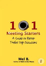 101 Meeting Starters: A Guide to Better Twelve Step Discussions image