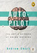 Autopilot: The Art and Science of Doing Nothing image