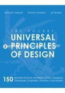 Universal Principles of Design: 125 Ways to Enhance Usability, Influence Perception, Increase Appeal, Make Better Design Decisions, and Teach through Design image