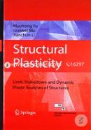 Structural Plasticity: Limit, Shakedown and Dynamic Plastic Analyses of Structures image