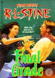 Final Grade (Fear Street, No. 30) image