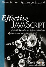Effective JavaScript: 68 Specific Ways to Harness the Power of JavaScript  image