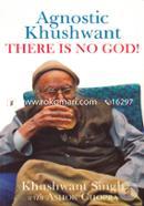 Agnostic Khushwant - There Is No God! image