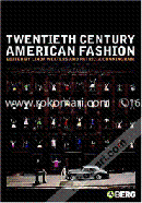 Twentieth-Century American Fashion (Dress, Body, Culture) image