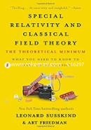 Special Relativity and Classical Field Theory: The Theoretical Minimum image