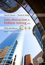 Data Abstraction and Problem Solving with C : Walls and Mirrors image